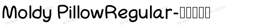 Moldy PillowRegular字体转换